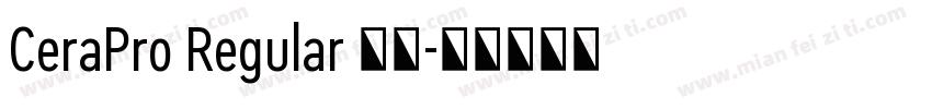 CeraPro Regular 常规字体转换